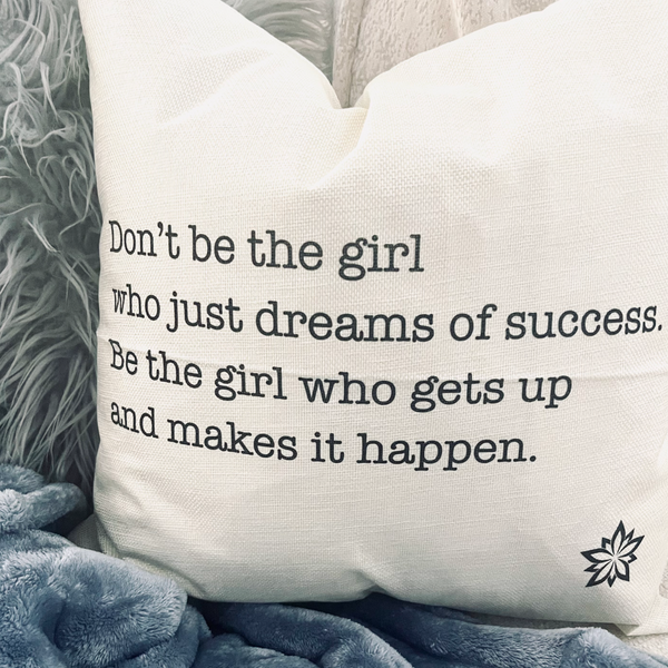 Love Notes: Don't Be the Girl Pillow Cover